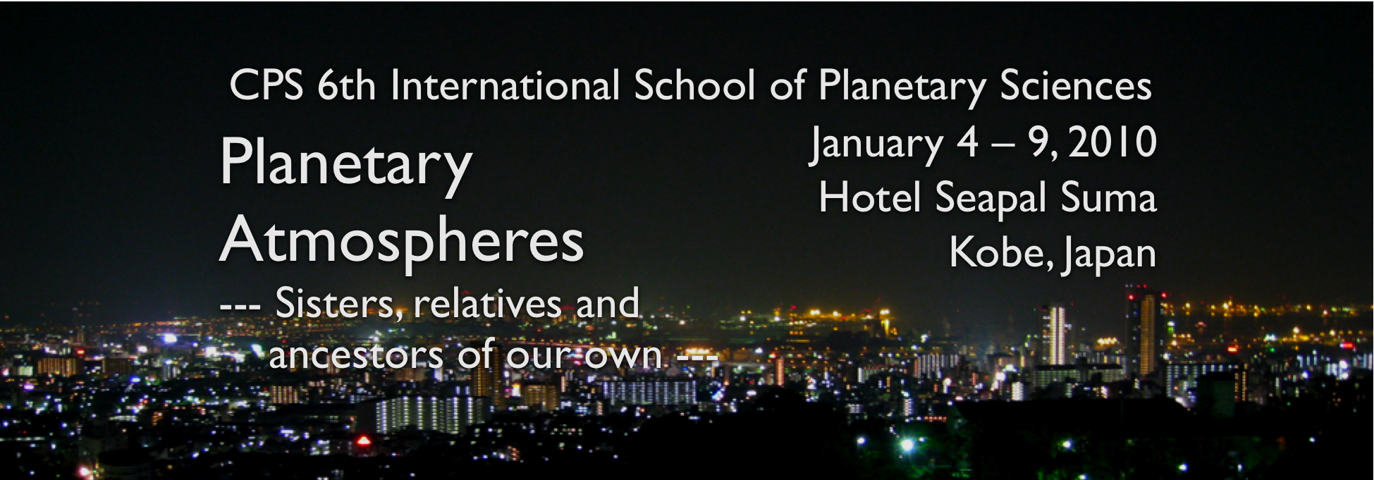 CPS International School of Planetary Sciences